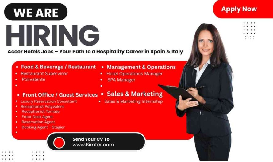 Accor Hotels Jobs – Your Path to a Hospitality Career in Spain & Italy