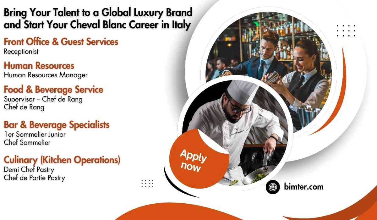 Bring Your Talent to a Global Luxury Brand and Start Your Cheval Blanc Career in Italy