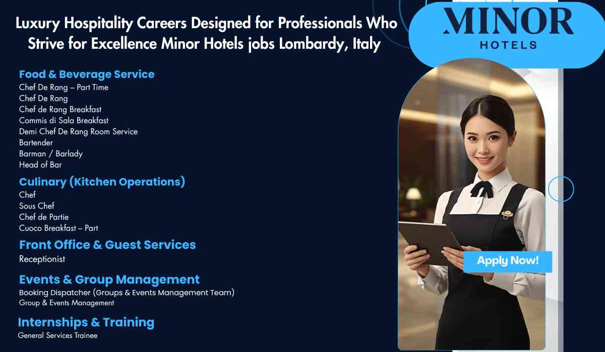 Luxury Hospitality Careers Designed for Professionals Who Strive for Excellence Minor Hotels jobs Lombardy, Italy