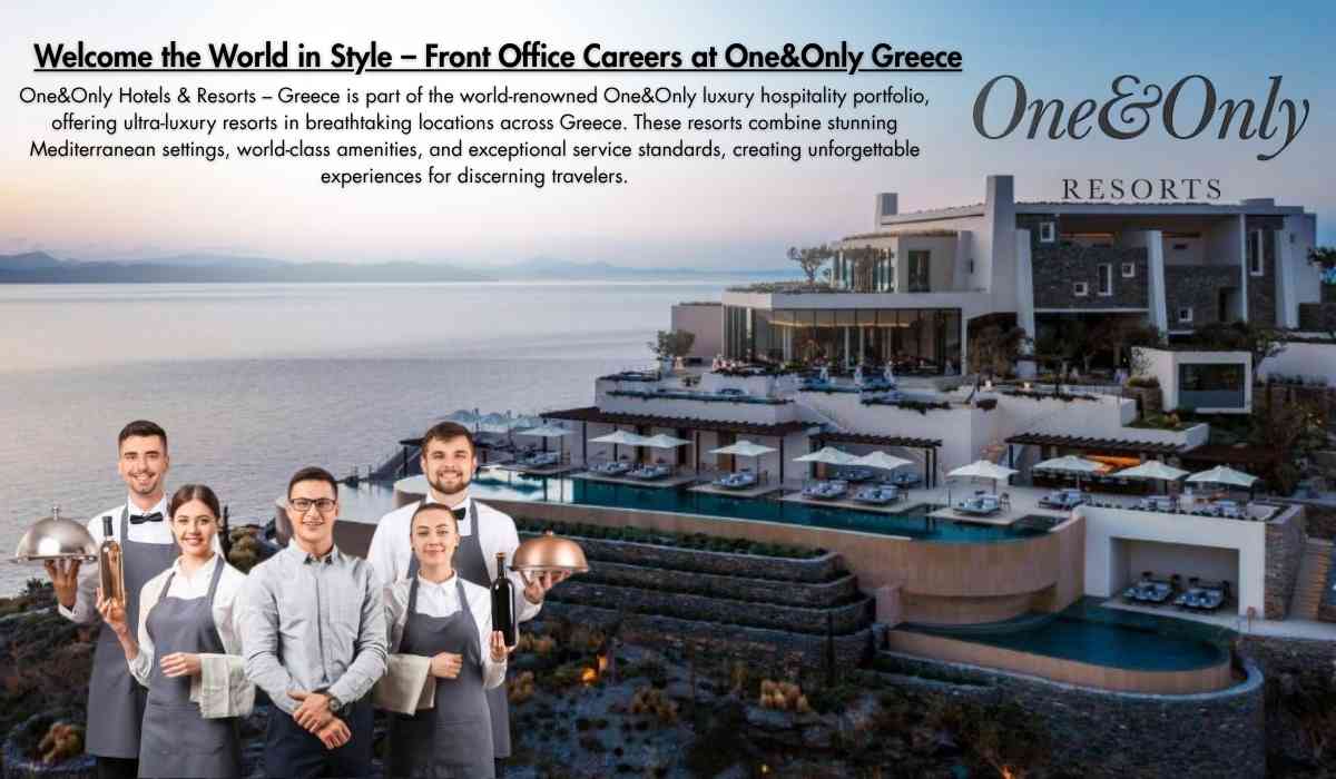 Welcome the World in Style – Front Office Careers at One&Only Greece