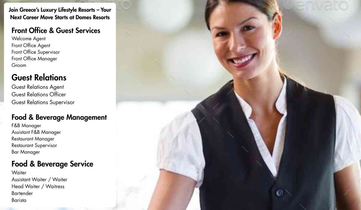 Join Greece’s Luxury Lifestyle Resorts – Your Next Career Move Starts at Domes Resorts