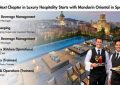 Your Next Chapter in Luxury Hospitality Starts with Mandarin Oriental in Spain