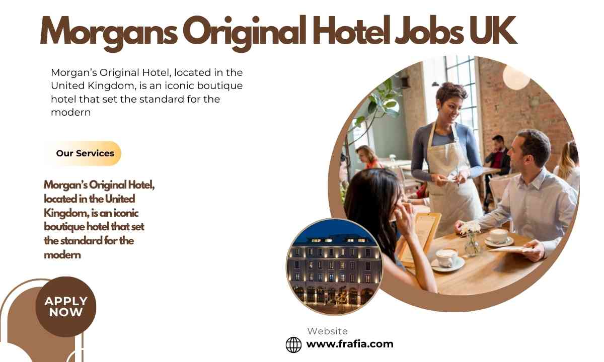 Morgans Original Hotel Jobs UK