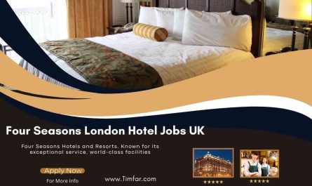 Four Seasons London Hotel Jobs UK