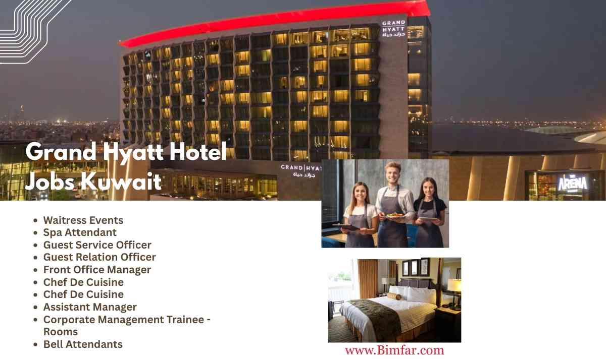 Grand Hyatt Hotel Jobs Kuwait