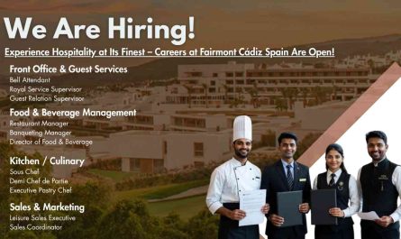 Experience Hospitality at Its Finest – Careers at Fairmont Cádiz Spain Are Open!