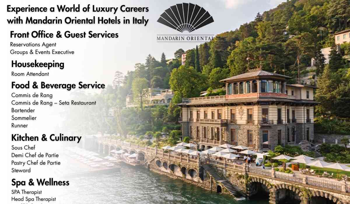 Experience a World of Luxury Careers with Mandarin Oriental Hotels in Italy