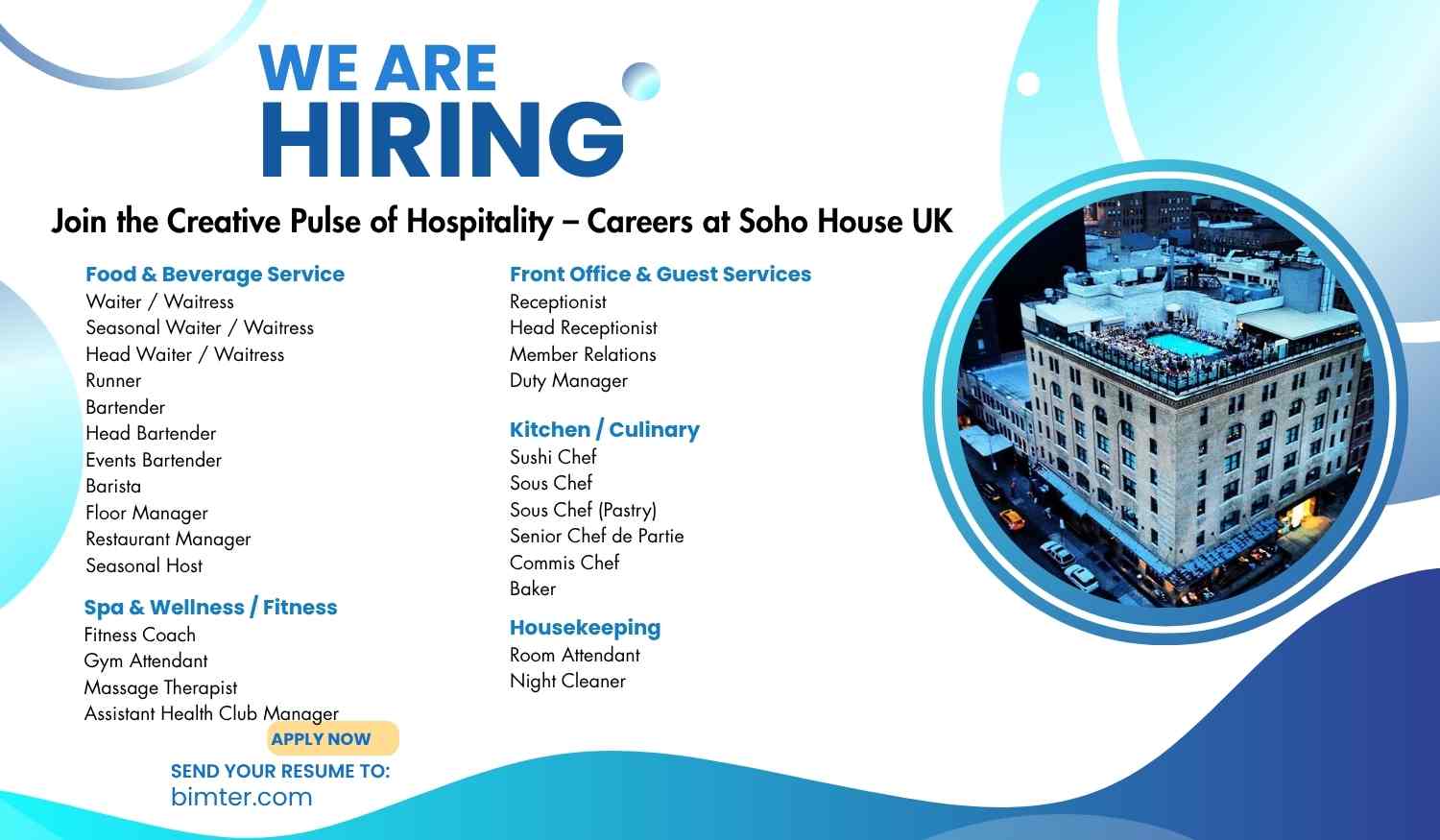 Join the Creative Pulse of Hospitality – Careers at Soho House UK