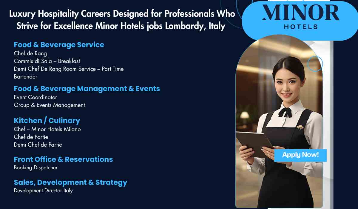 Luxury Hospitality Careers Designed for Professionals Who Strive for Excellence Minor Hotels jobs Lombardy, Italy