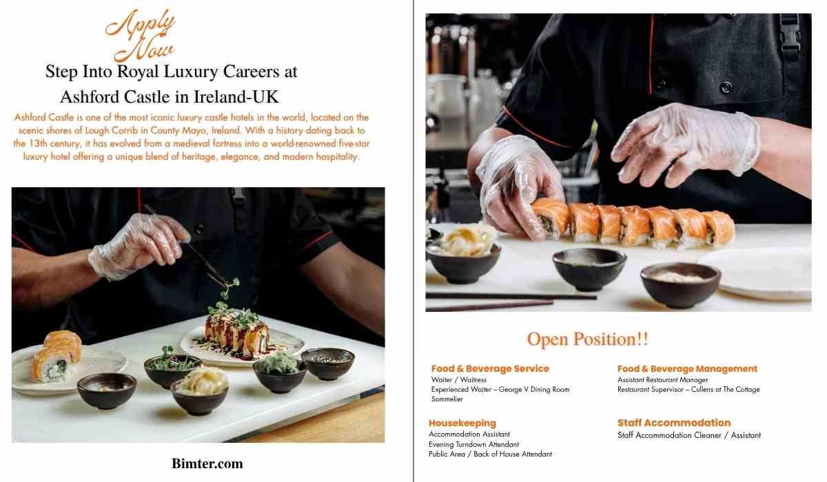 Step Into Royal Luxury Careers at Ashford Castle in Ireland-UK
