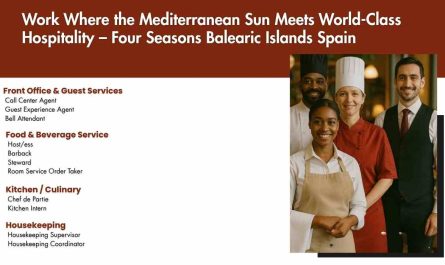Work Where the Mediterranean Sun Meets World-Class Hospitality – Four Seasons Balearic Islands Spain