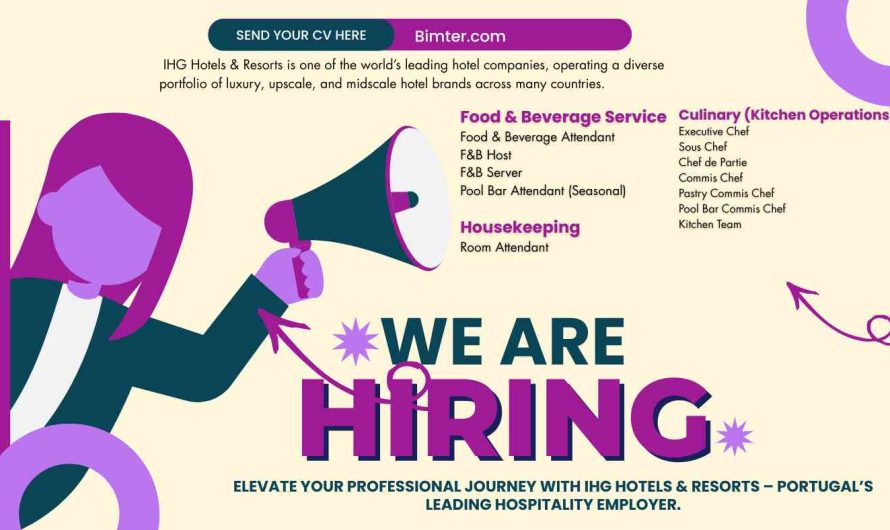 Elevate Your Professional Journey with IHG Hotels & Resorts – Portugal’s Leading Hospitality Employer.