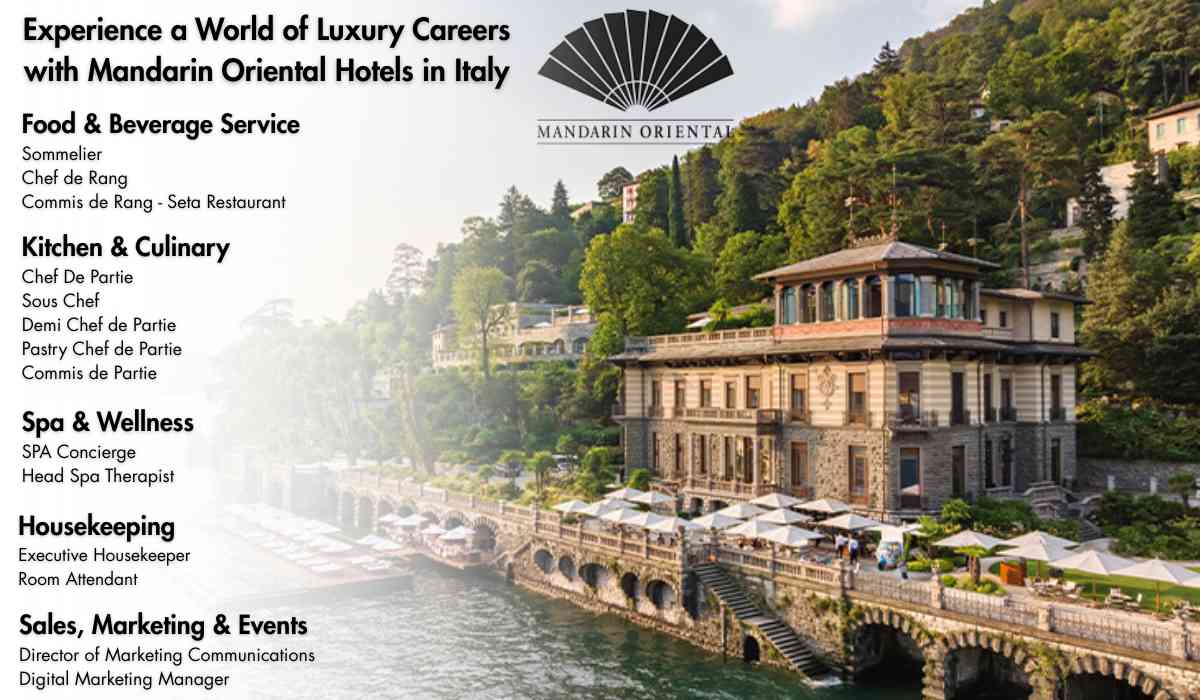 Experience a World of Luxury Careers with Mandarin Oriental Hotels in Italy