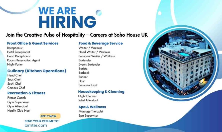Join the Creative Pulse of Hospitality – Careers at Soho House UK
