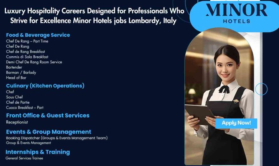 Luxury Hospitality Careers Designed for Professionals Who Strive for Excellence Minor Hotels jobs Lombardy, Italy