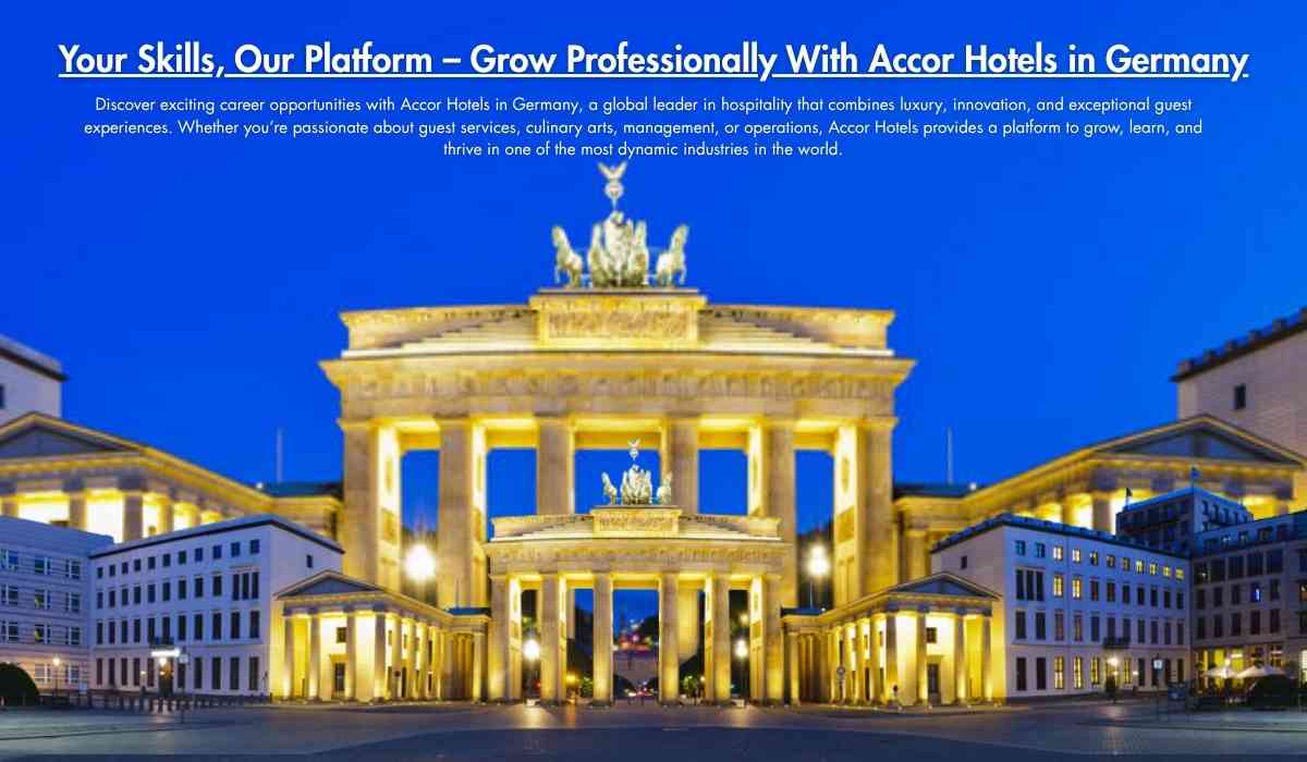 Your Skills, Our Platform – Grow Professionally With Accor Hotels in Germany